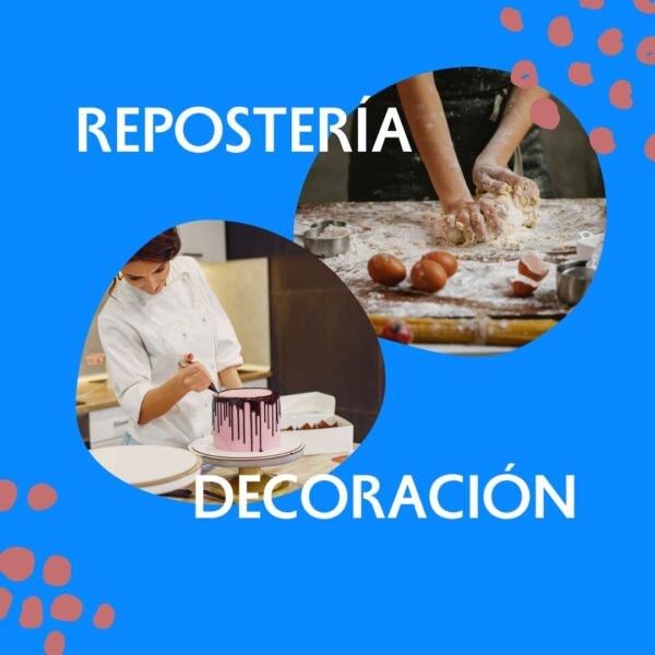 REPOSTERIA Y DECORACION